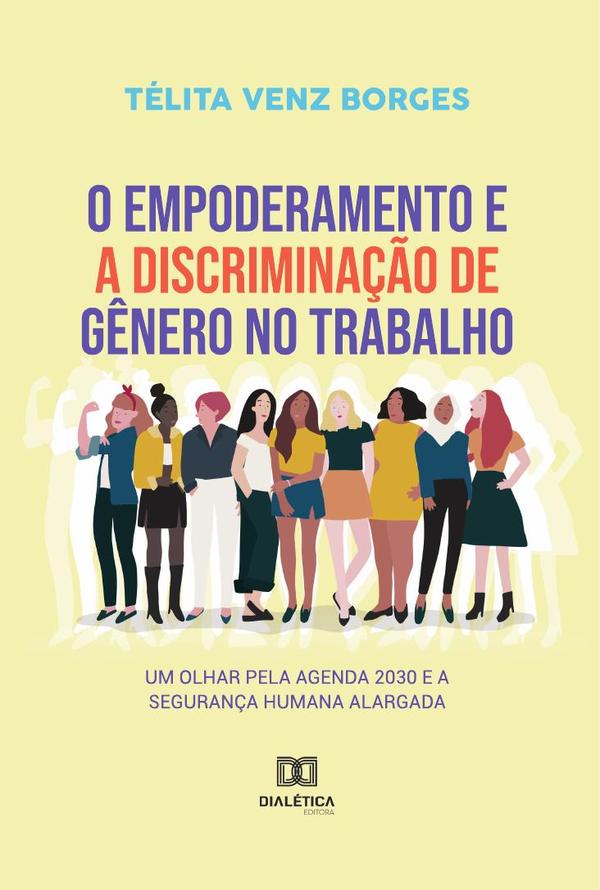 O empoderamento e a discriminação de gênero no trabalho