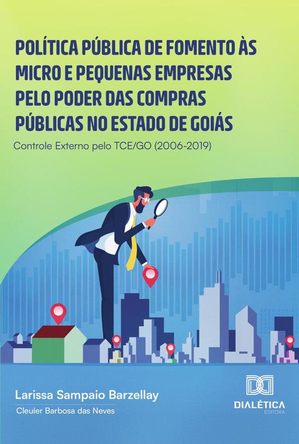 Política pública de fomento às micro e pequenas empresas pelo poder das compras públicas no estado de Goiás