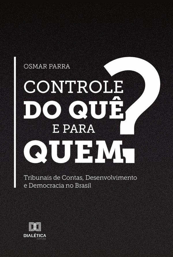 Controle do quê e para quem?