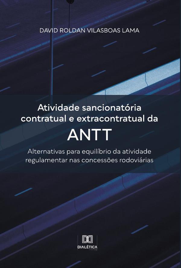 Atividade sancionatória contratual e extracontratual da ANTT