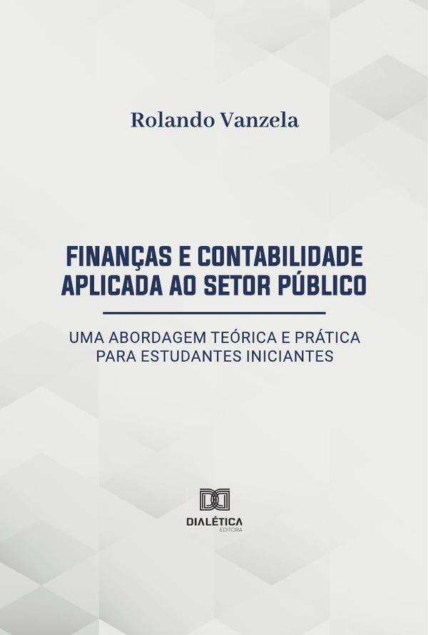 Finanças e Contabilidade Aplicada ao Setor Público