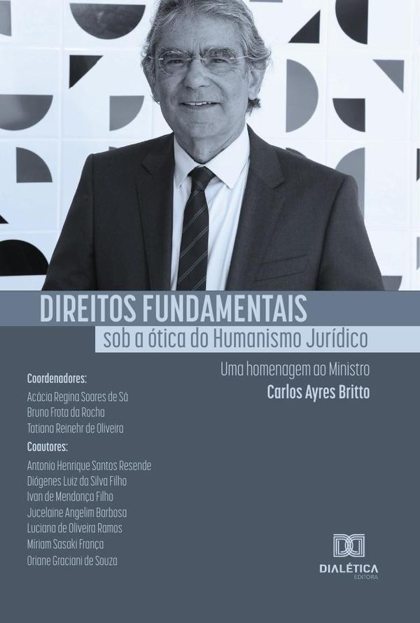 Direitos Fundamentais sob a ótica do Humanismo Jurídico