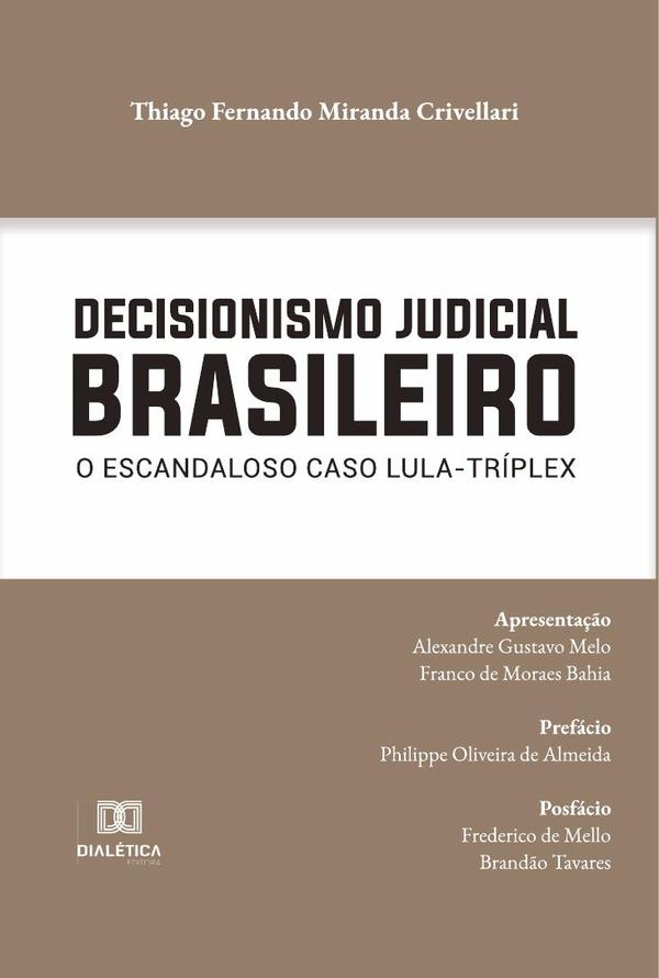 Decisionismo Judicial Brasileiro