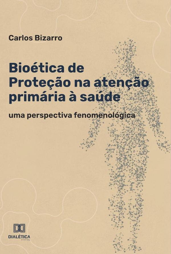 Bioética de Proteção na Atenção Primária à Saúde