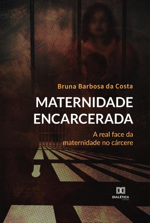 Maternidade Encarcerada