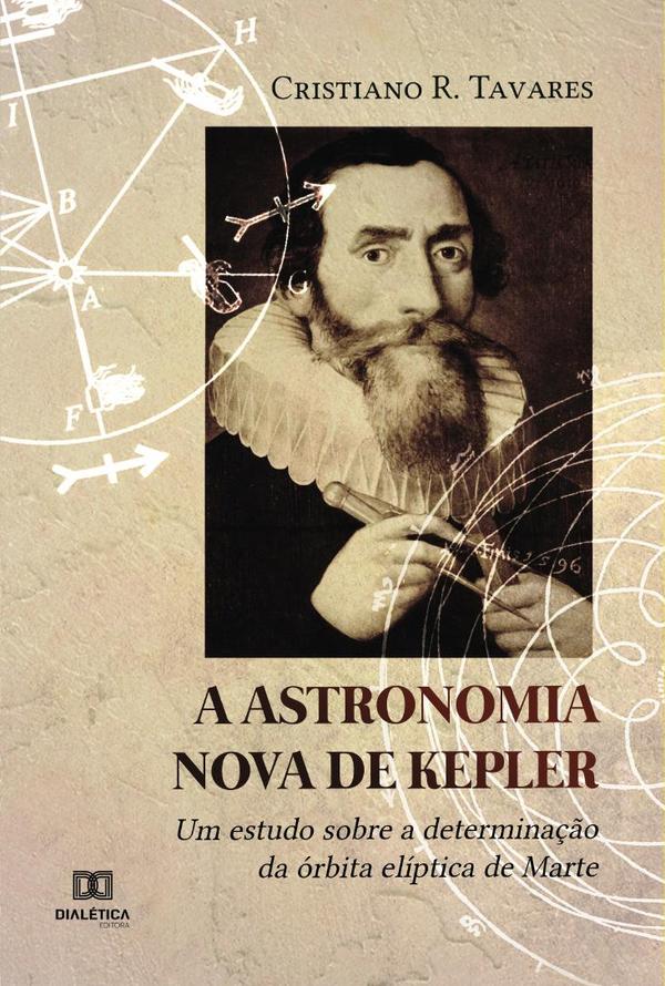 A Astronomia Nova de Kepler