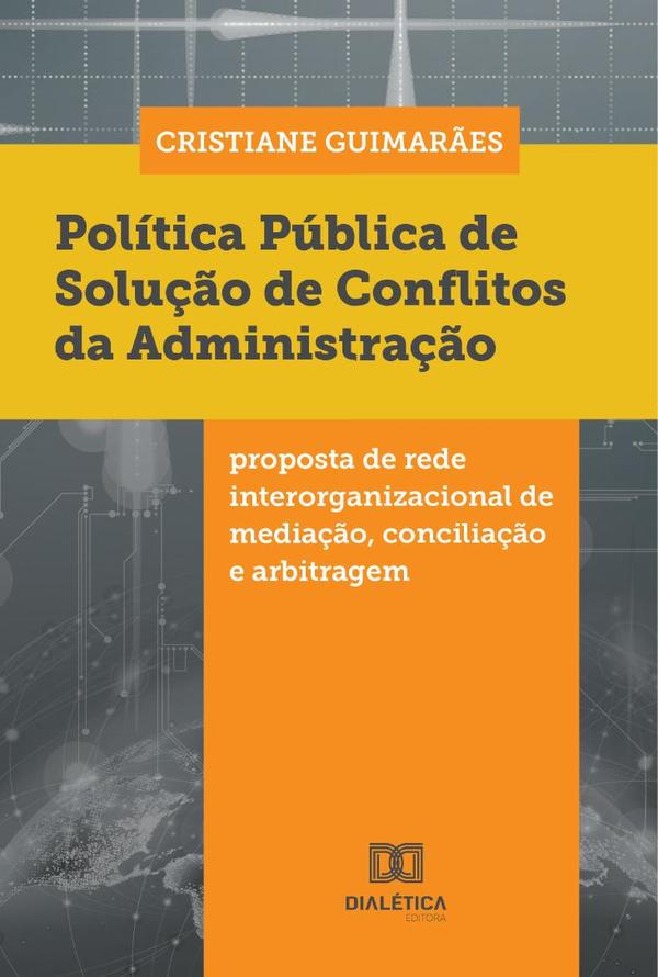 Política Pública de Solução de Conflitos da Administração