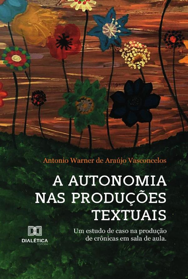A Autonomia nas Produções Textuais
