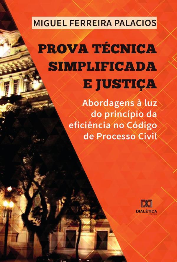 Prova Técnica Simplificada e Justiça