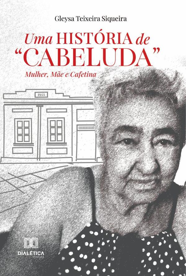 Uma História de “Cabeluda”