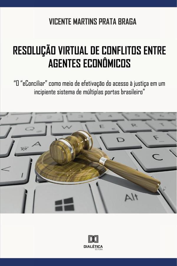Resolução virtual de conflitos entre agentes econômicos