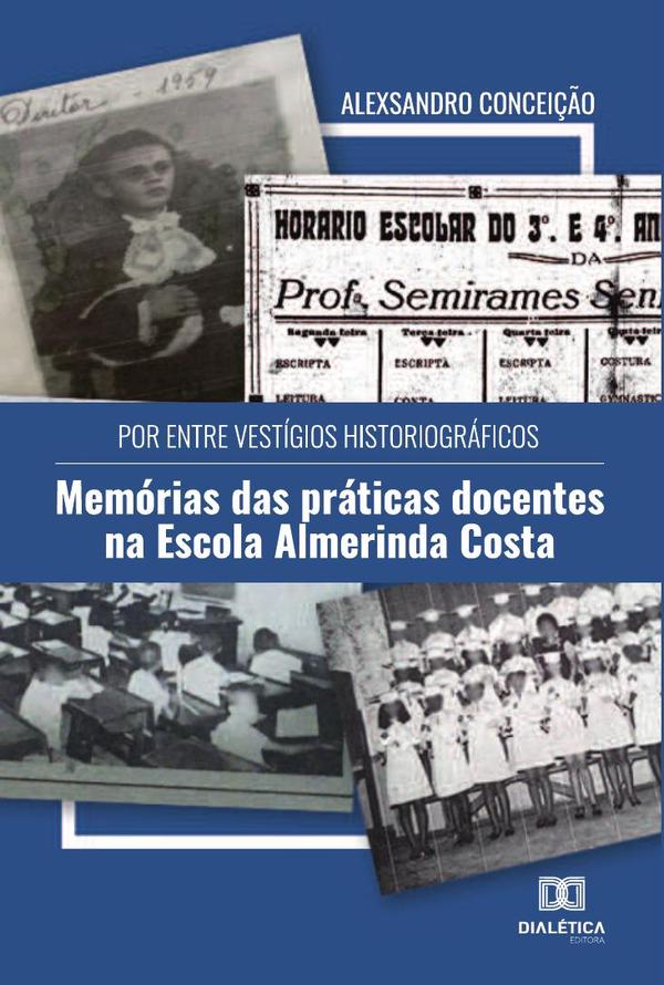 Por entre vestígios historiográficos