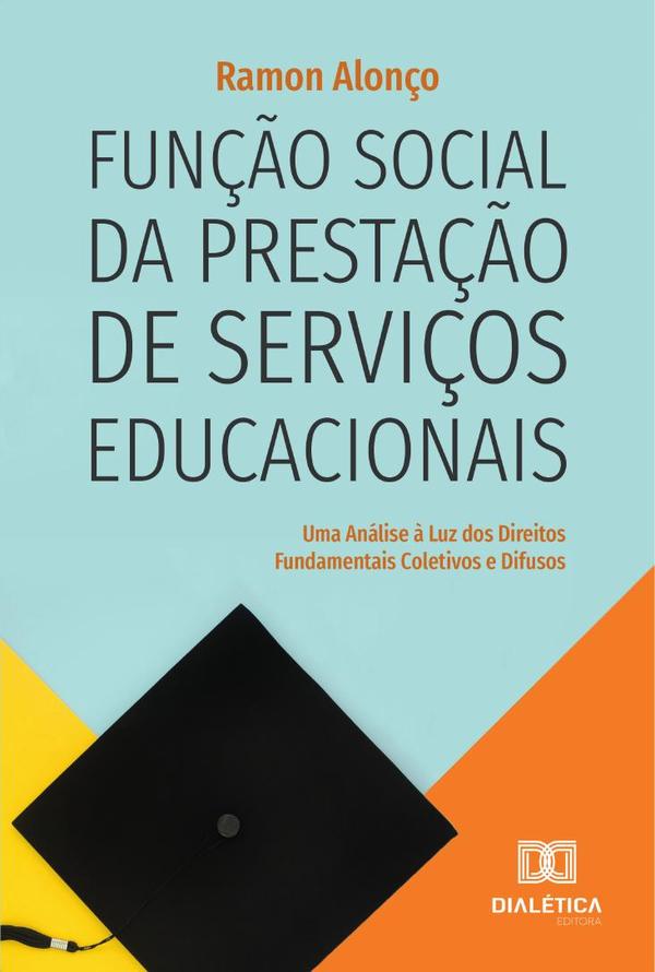 Função social da prestação de serviços educacionais