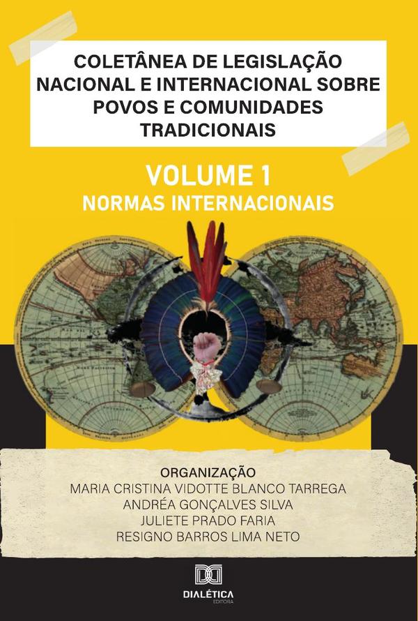 Coletânea de Legislação Nacional e Internacional sobre Povos e Comunidades Tradicionais