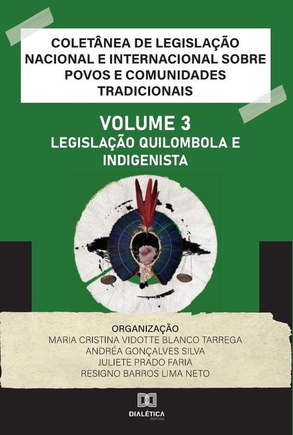 Coletânea de Legislação Nacional e Internacional sobre Povos e Comunidades Tradicionais