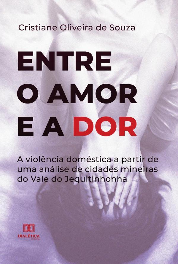 Entre o Amor e a Dor