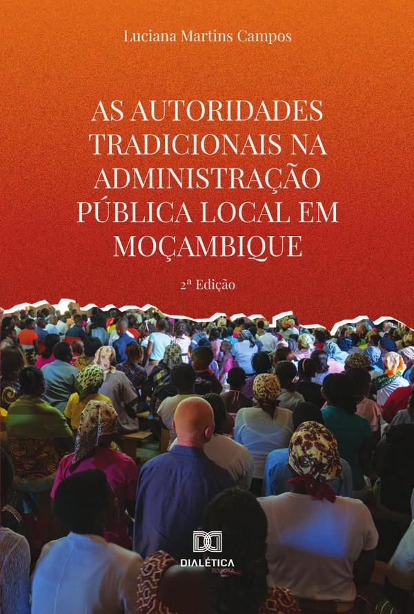 As autoridades tradicionais na administração pública local em Moçambique