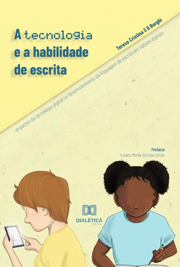 A tecnologia e a habilidade de escrita
