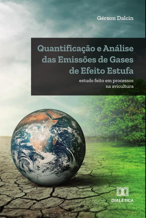 Quantificação e Análise das Emissões de Gases de Efeito Estufa