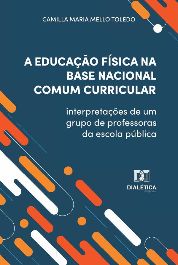 A Educação Física na Base Nacional Comum Curricular