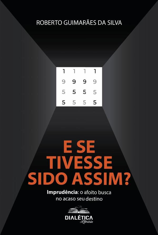 E se tivesse sido assim?: Imprudência