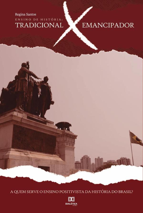 Ensino de História - Tradicional X Emancipador