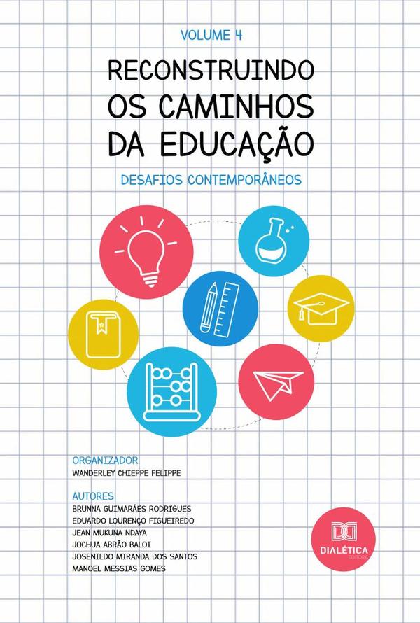 Reconstruindo os caminhos da Educação - desafios contemporâneos