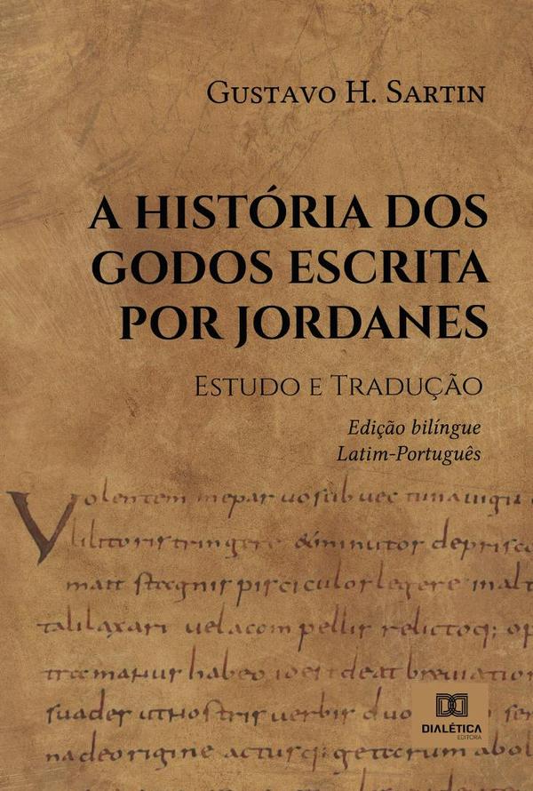 A História dos Godos escrita por Jordanes