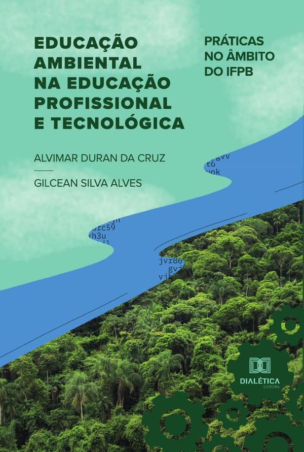 Educação Ambiental na Educação Profissional e Tecnológica