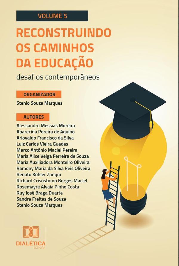 Reconstruindo os caminhos da Educação - desafios contemporâneos