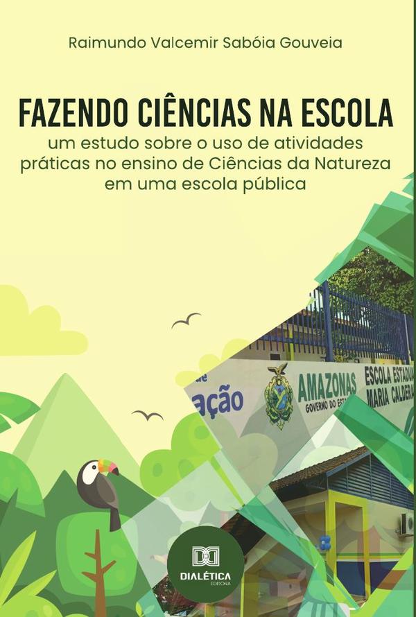 Fazendo ciências na escola
