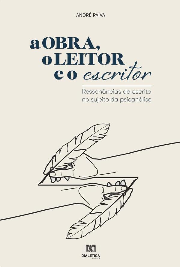 A obra, o leitor e o escritor