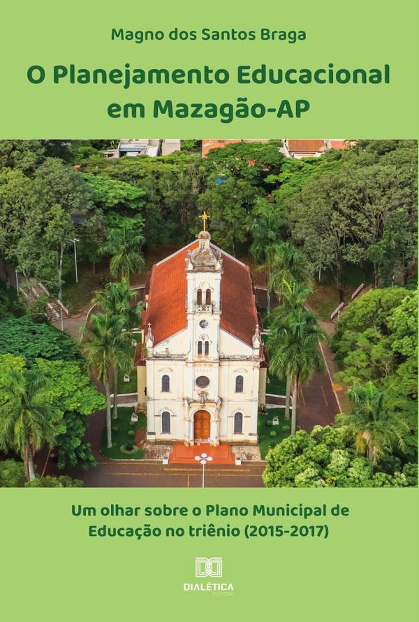 O Planejamento Educacional em Mazagão-AP