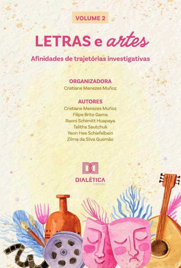 Letras e artes - afinidades de trajetórias investigativas