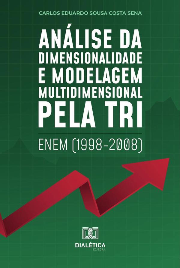 Análise da dimensionalidade e modelagem multidimensional pela TRI