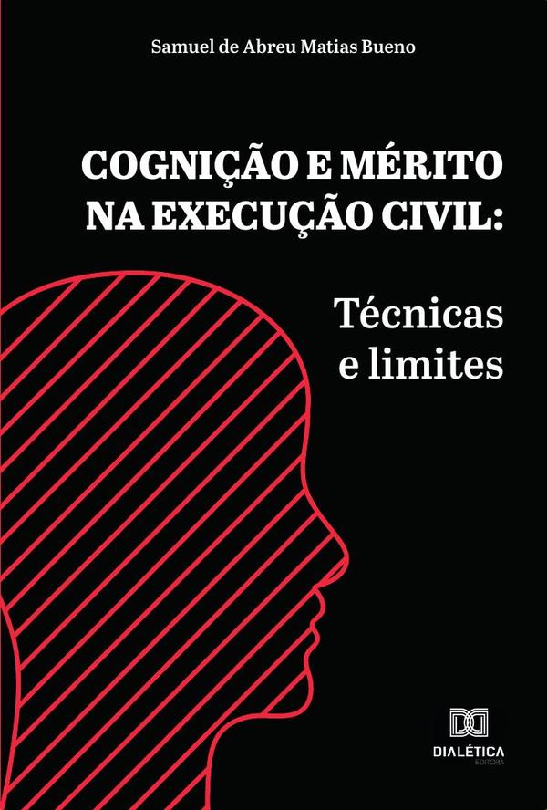 Cognição e mérito na execução civil