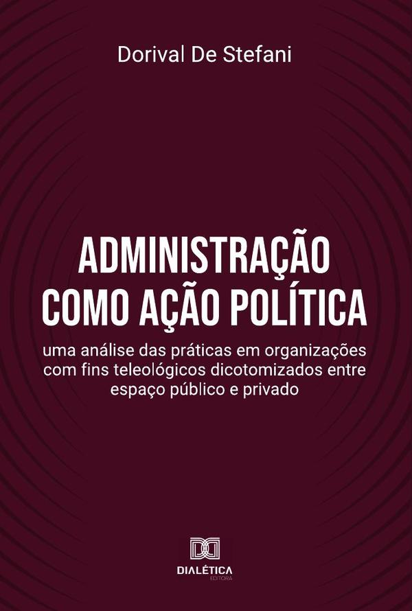 Administração como ação política