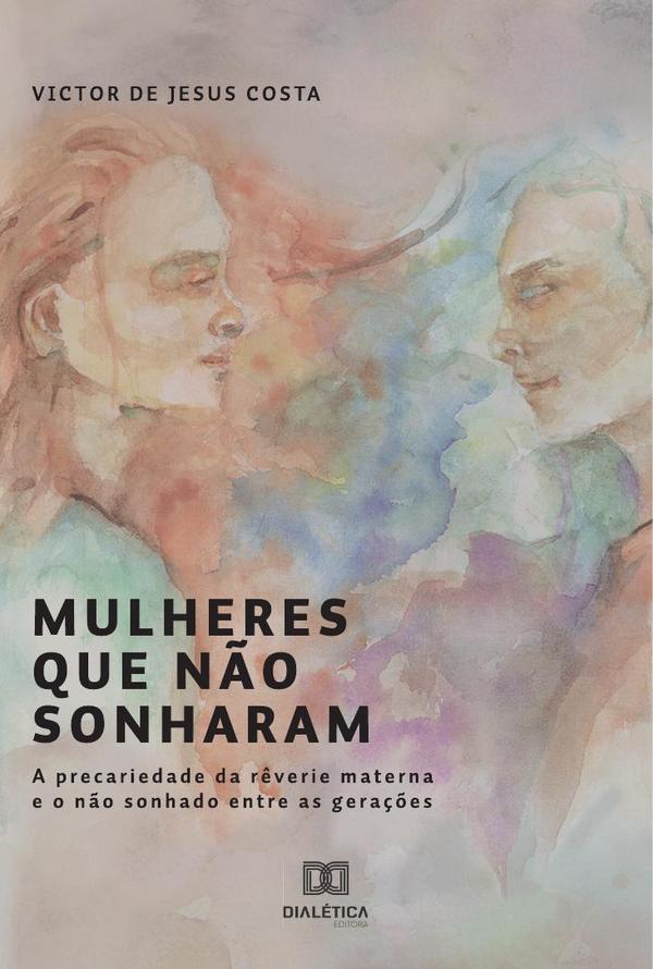 Mulheres que não sonharam
