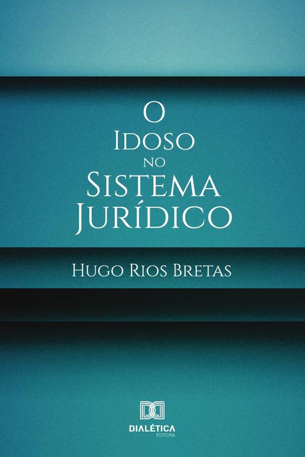 O idoso no sistema jurídico