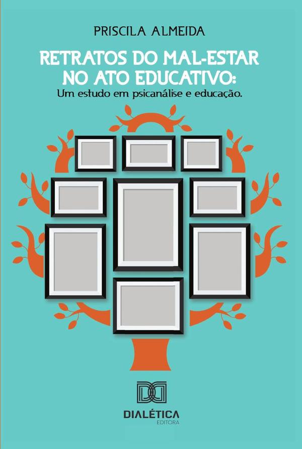Retratos do mal-estar no ato educativo