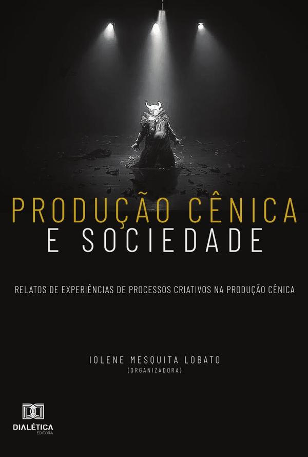 Produção cênica e sociedade