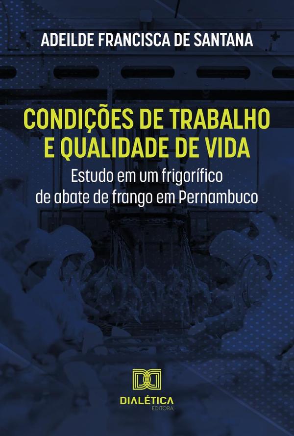 Condições de trabalho e qualidade de vida