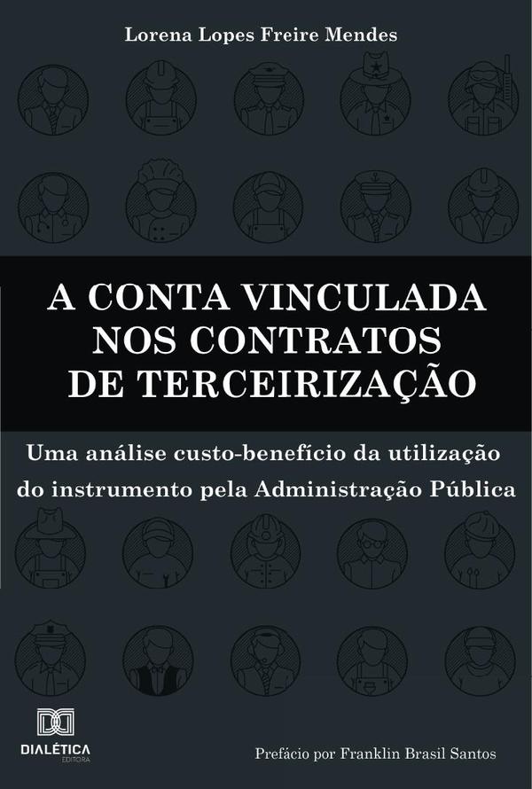 A conta vinculada nos contratos de terceirização