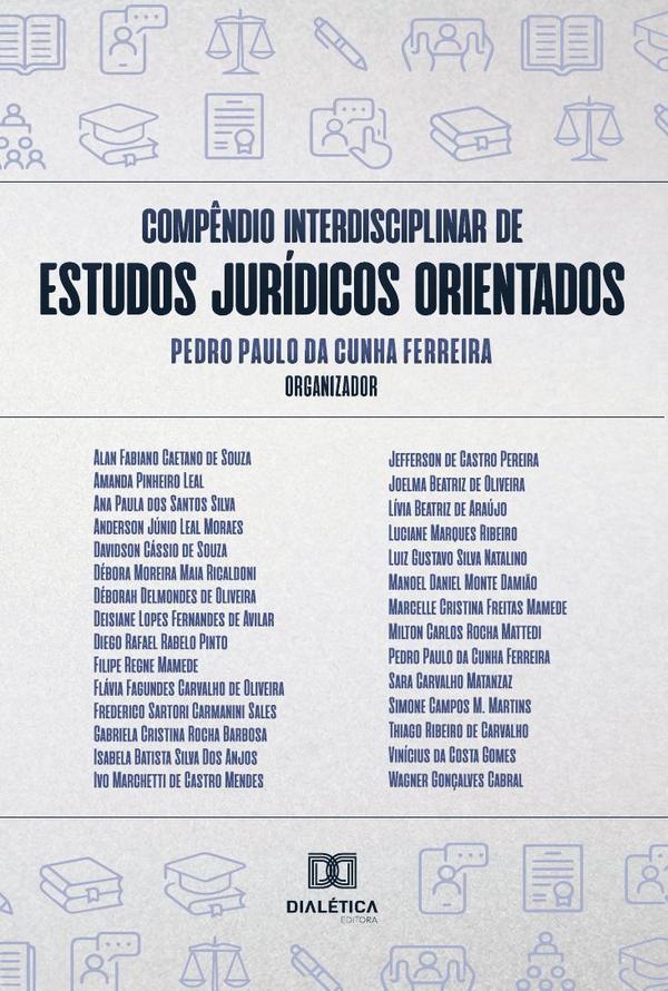 Compêndio interdisciplinar de estudos jurídicos orientados