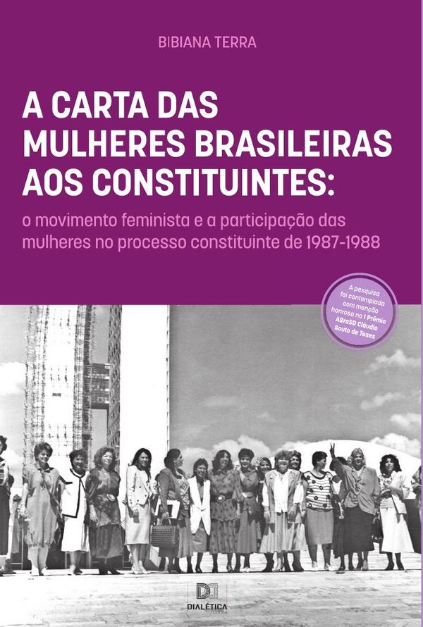 A Carta das Mulheres Brasileiras aos Constituintes