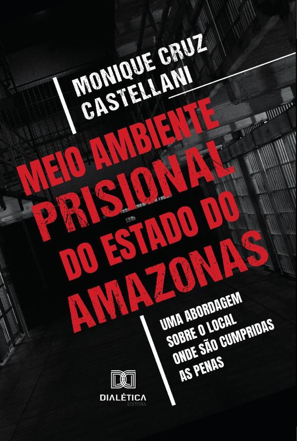 Meio Ambiente Prisional do Estado do Amazonas