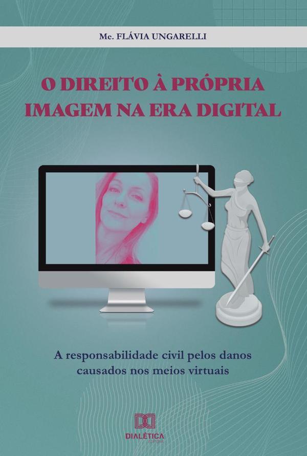 O direito à própria imagem na era digital