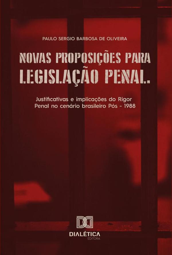 Novas proposições para legislação penal