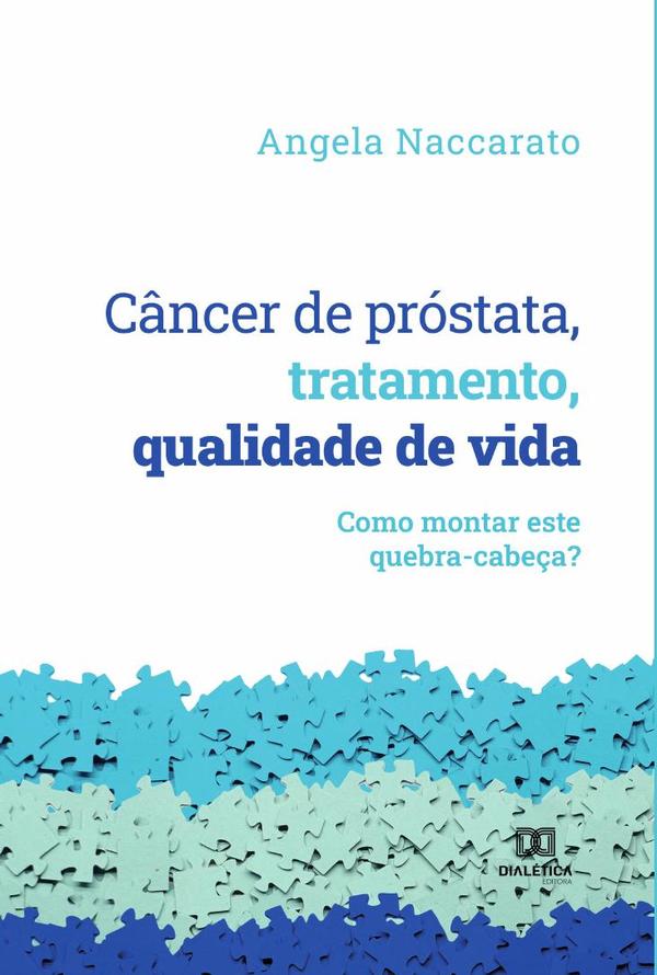 Câncer de próstata, tratamento, qualidade de vida