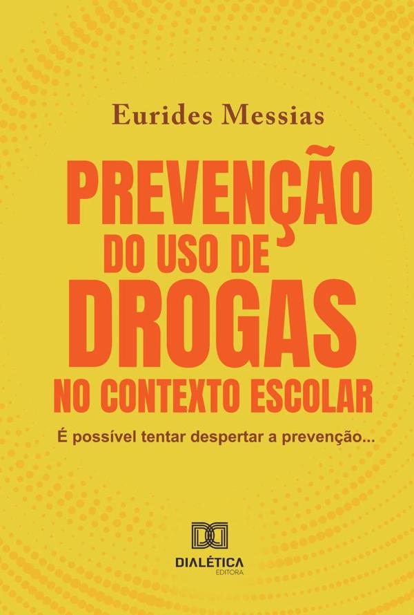 Prevenção do uso de drogas no contexto escolar